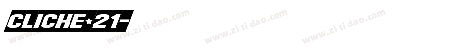 CLiCHE 21字体转换